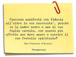 Una citazione di san francesco d'assisi by frasipercaso.it. Le Frasi E Gli Aforismi Di San Francesco D Assisi