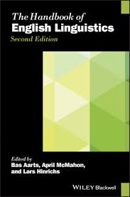 The Handbook Of English Linguistics 2nd Edition Wiley