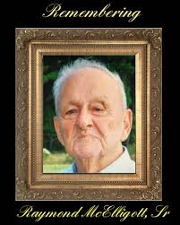 Remembering Raymond McElligott, Sr Maury Raymond McElligott, Sr. age 92 of  Hayes passed away peacefully