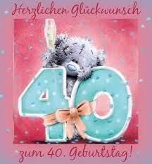 Herzlichen Gluckwunsch Zum 40 Geburtstag Happy Birthday Cards Happy Birthday 40th Tatty Teddy