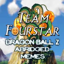 It was the birthplace of a lot of memes and some terrific abridged series which is why i think it's so relevant to this day. Dragon Ball Z Abridged Memes Posts Facebook