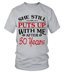 What are traditional milestone anniversary gifts? Funny 30 Years Anniversary Gift For Men Funny Shirt Funny Mugs Hoodie Accessories