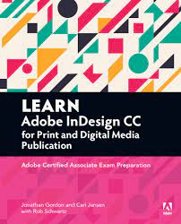 Learn Adobe Indesign Cc For Print And Digital Media Publication, Web  Edition: Adobe Certified Associate Exam Preparation | Adobe Press