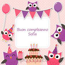 Buon Compleanno Sofia Immagini Di Auguri Da Condividere