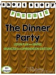 Read 8 reviews from the world's largest community for readers. Rigorous Short Story Lesson Plan The Dinner Party Short Story Lesson Short Stories Dinner Party