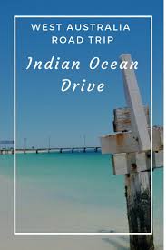 Driving Australia S West Coast Indian Ocean Drive West Australian Explorer Western Australia Travel Australia Travel Australian Road Trip