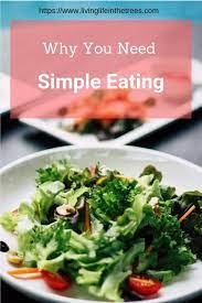 Simple Living With Simple Eating Simple Eating Easy Healthy Recipes Healthy Dinner Recipes