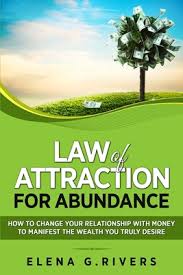 ＊there are no ads in the middle of the video. Law Of Attraction For Abundance How To Change Your Relationship With Money To Manifest The Wealth You Truly Desire Paperback The Book Stall