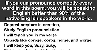 Try To Read The Following Poem Out Loud And If You Can Pronounce Correctly Every Word In This Poem You Will Be Speaking Engli Poems English Fun English Study
