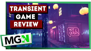 Transient is quite a pretty game that manages to mix and match cyberpunk vibes from observer with some quirky lovecraftian stuff. Transient Game Review Mgn