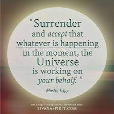 Quote Of The Day Surrender And Accept Surrender Quotes Inspirational Quotes Spiritual Quotes