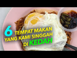 Juga segala macam tempat makan mulai dari restoran, kafe hingga lesehan semua ada disini. 6 Tempat Makan Yang Kami Singgah Di Kedah Youtube