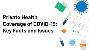 We did not find results for: Private Health Coverage Of Covid 19 Key Facts And Issues Kff
