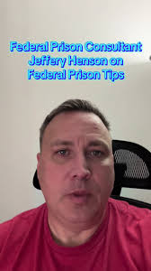 Federal Prison Tips with Consultant Jeffery Henson