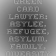 Renew your green card if your current card expired or will expire in the next six months. Green Card Lawyer Asylee Refugee Asylum Family Diversity Green Cards Cards Green Card Application
