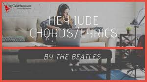 What is the meaning behind hey jude? Hey Jude Chords By The Beatles Your Guitar Success