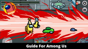 New Guide For Among Us 2020 Tips And Tricks For Android Apk Download