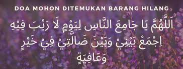 Jumpa balik barang yang hilang itu. Doa Untuk Memohon Ditemukan Barang Hilang Merdeka Com