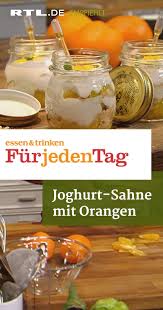 Joghurt Sahne Mit Orangen Das Rezept Aus Essen Trinken Fur Jeden Tag Essen Und Trinken Rezepte Essen Und Trinken Essen