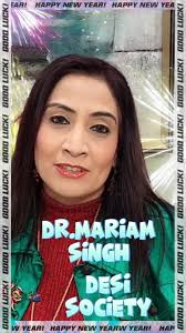 Dr Mariam Singh , Desi Society , Helping and Serving Community , Wish you  all a very Happy New Year , Desi America , Want to thank you all , for your  Love and Support , #mariam #singh #desisociety ...