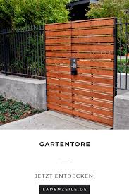 Gartentore Gartentore Gartentore Holz Und Holztor
