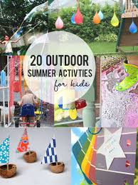 20 Outdoor Summer Activities For Kids Summer Activities For Kids Summer Fun For Kids Activities For Kids