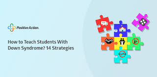 How To Teach Students With Down Syndrome 14 Strategies
