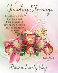 Choose to be a blessing; 180 Tuesday Blessings Images Photos Quotes Gif Pics