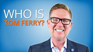 Who is Tom Ferry?