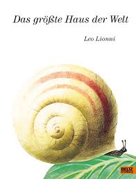 Denn oft _ (müssen) es erst mal einen weiten weg zurücklegen: Das Grosste Haus Der Welt Vierfarbiges Bilderbuch Lionni Leo Lionni Leo Lionni Leo Schnell Robert Wolfgang Amazon De Bucher