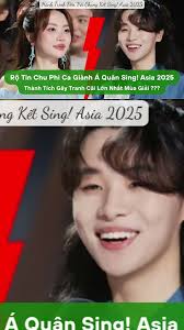 Rộ Tin Chu Phi Ca Giành Á Quân Sing! Asia 2025