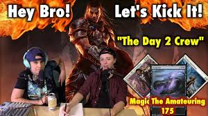 Mtacast Hey Bro Lets Kick It The Day 2 Crew Magic The Gathering Video Podcast Tolarian Community College The film stars ganesh acharya, maninder singh, nupur sharma and hanif hilal. tolarian community college