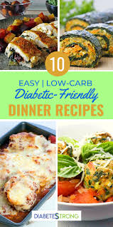 10 Healthy Dinner Recipes For Diabetics Diabetes Strong In 2020 Diabetic Friendly Dinner Recipes Best Healthy Dinner Recipes Easy Diabetic Meals