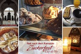 Celebration\ observance this day for muslims ends the month of fasting and prayer for ramadan. Zuckerfest Fest Nach Ramadan Eid Al Fitr Oriental Flair