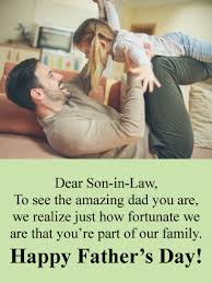 You feel the fragrance of roses every day in your life and as the sun rises always, you rise always. How Fortunate Happy Father S Day Card For Son In Law Birthday Greeting Cards By Davia Happy Father Day Quotes Happy Fathers Day Son Happy Father