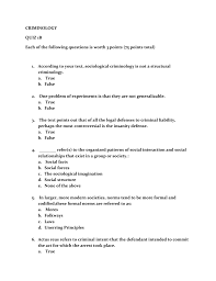 Our online sociology trivia quizzes can be adapted to suit your requirements for taking some of the top sociology quizzes. Criminology Quiz 1b Each Of The Following Questions Is Worth 3