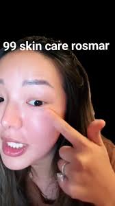 99 skin care rosmar #skincare #skincareroutine #skincaretips #sunscree...