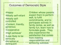 Despite this, there are some tips that can help make you a better mom or dad. Parenting Styles And Outcomes Prezentaciya Onlajn