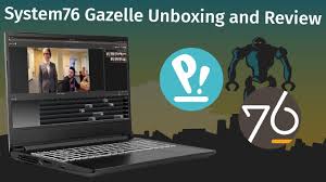 System76 Gazelle Unboxing And Review Youtube