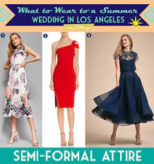 As a man, you can wear your best bet for a wedding is a crisp white dress shirt although light blue may work as well. Guest Attire For A Summer Wedding In La Semi Formal To Formal