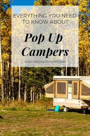 Check spelling or type a new query. Everything You Need To Know About Pop Up Campers Beyond The Tent