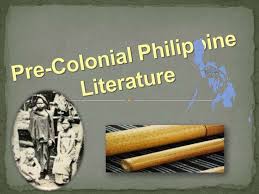 Pre Colonial Period Literature Philippines Google Search Literature Classroom Decor Colonial