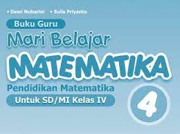 Silabus matematika kelas 4 semester 2 kurikulum 2013 revisi 2017 merupakan rencana pembelajaran dalam suatu kelompok matapelajaran yang meliputi standar kompetensi, kompetensi dasar , materi pembelajaran, kegiatan pembelajaran, indikator, penilaian, alokasi waktu, bahan ajar download silabus matematika sd/mi kurikulum 2013 revisi terbaru (2016. Buku Matematika Kelas 4 Kurikulum 2013 Lima Klik