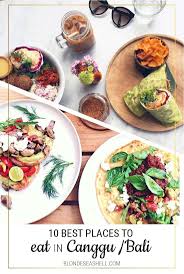 Breakfast In Canggu The Top 10 Places To Go For Healthy Food Bali Food Foodie Travel Travel Food