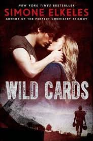 The hard calland began in april 2008. Wild Cards Simone Elkeles 9780802734372