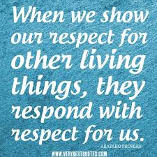 Quotes About Respect To Others Respect Quotes Worthy Quotes Mood Quotes