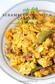 Scrambled Egg With Cabbage Cabbage Egg Bhurji In 20 Mins Anto S Kitchen Recipe Side Dishes Easy Cabbage Recipes Vegetarian Cabbage