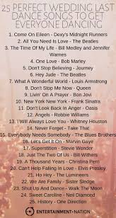 Wedding Last Dance Songs Wedding Song Playlist Wedding Song List Last Dance Wedding Songs