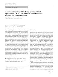 Pdf A Comparative Study Of The Design Spectra Defined By Eurocode 8 Ubc Ibc And Turkish Earthquake Code On R C Sample Buildings