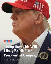 Donald Trump said this would likely be his last campaign, no matter the  outcome of the election, after casting his ballot for himself in Palm  Beach, Florida. https://nyti.ms/4ed1ro1